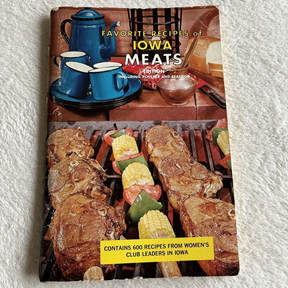 IOWA MEATS Cookbook Vintage Favorite Recipes Edition 1966 Farmhouse Wild Game‎
